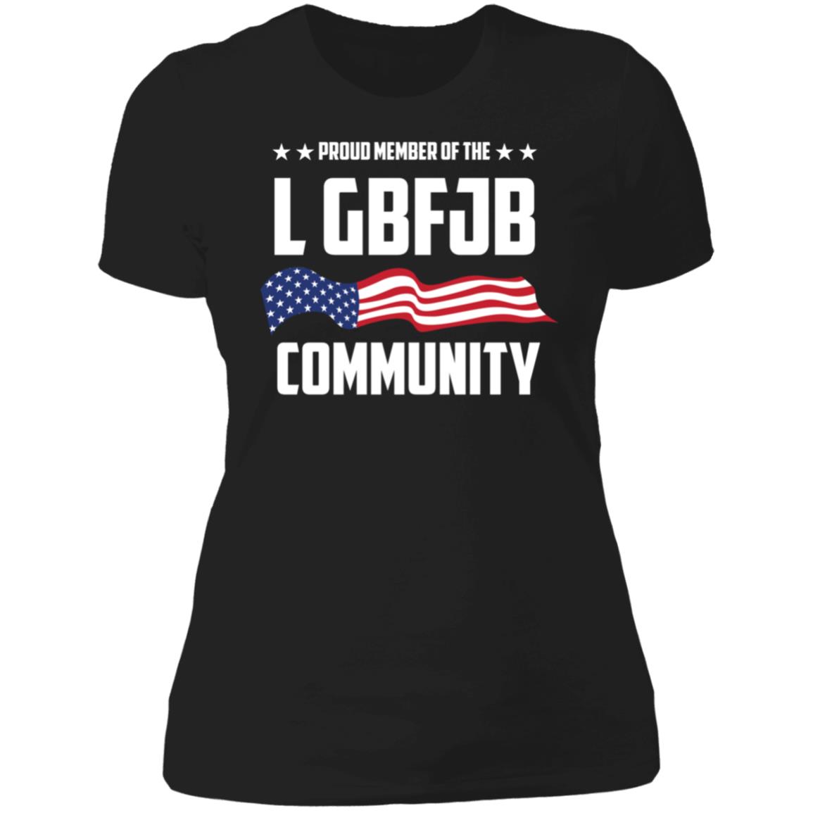 Proud Member of the LGBFJB Community Ladies Boyfriend Shirt