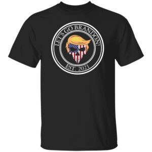 Skull Let's Go Brandon Est 2021 Shirt