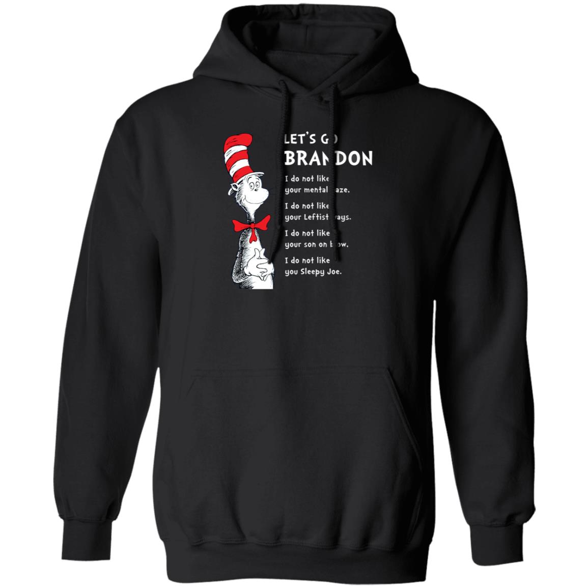Dr Seuss Let's Go Brandon Hoodie