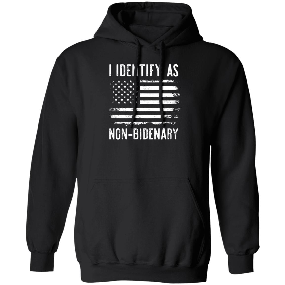 I Identify As Non-bidenary Hoodie