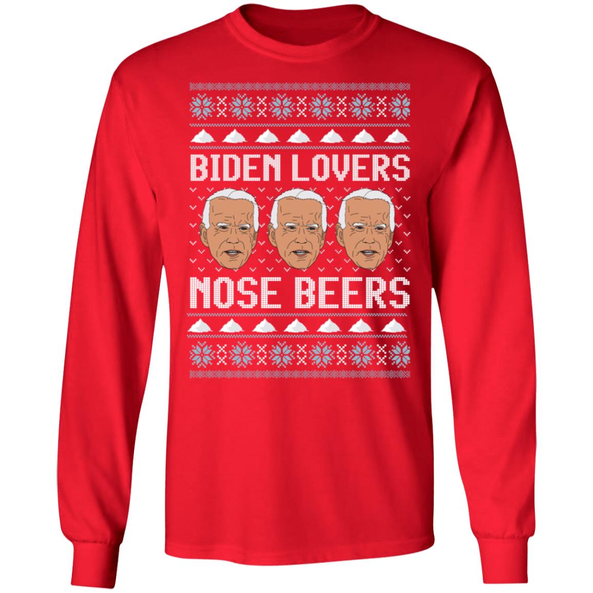 Biden Loves Nose Beers Christmas Long Sleeve Shirt