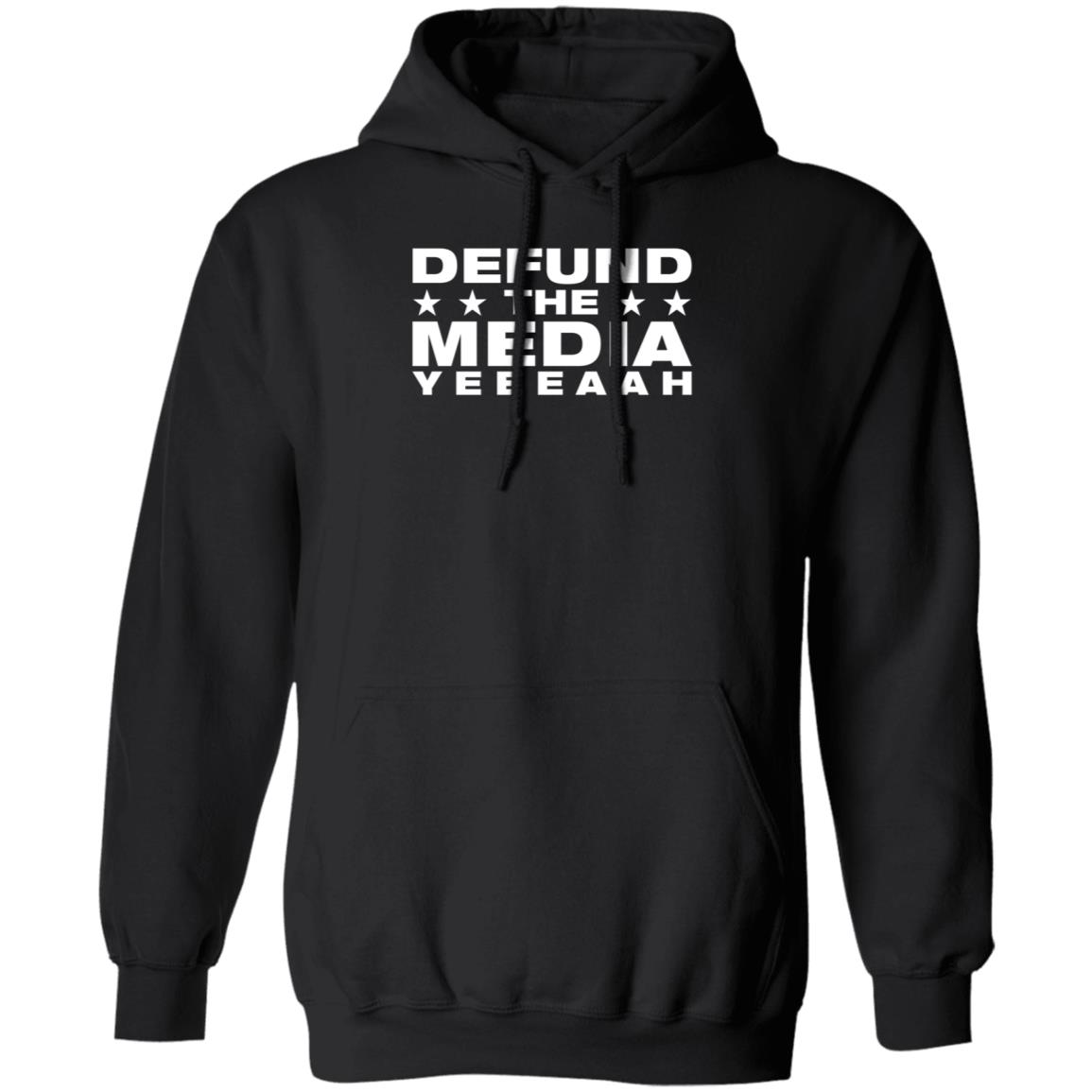Defund The Media Yeeeaah Hoodie