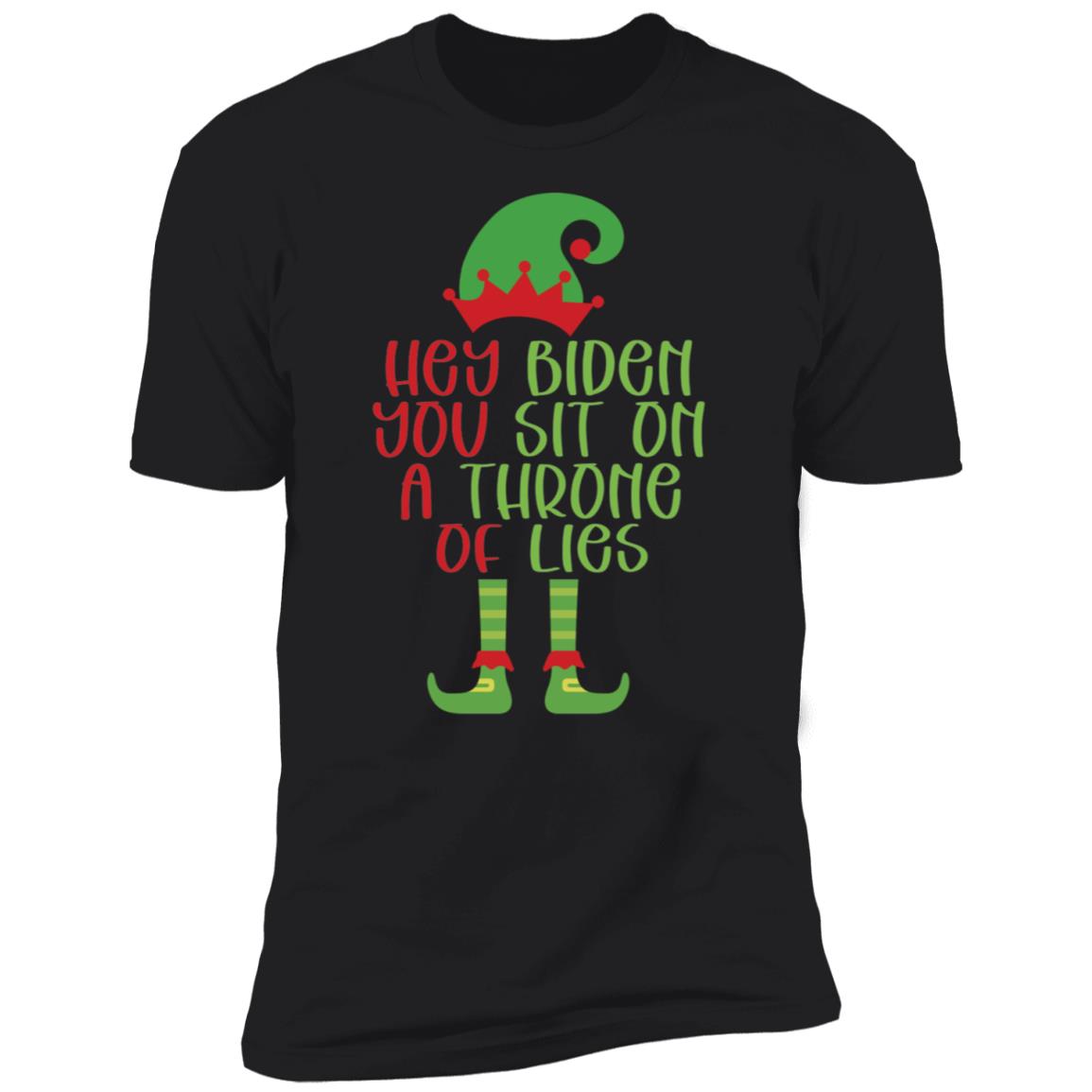 ELF Hey Biden You Sit On A Throne Of Lies Shirt