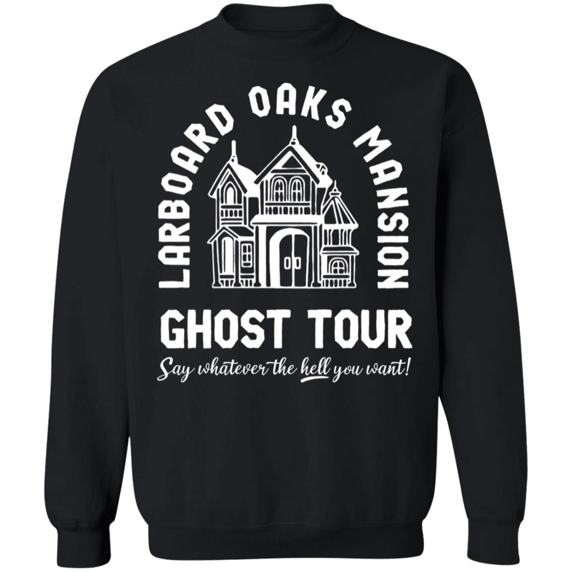 Tim Robinson I Think You Should Leave Ghost Tour Sweatshirt