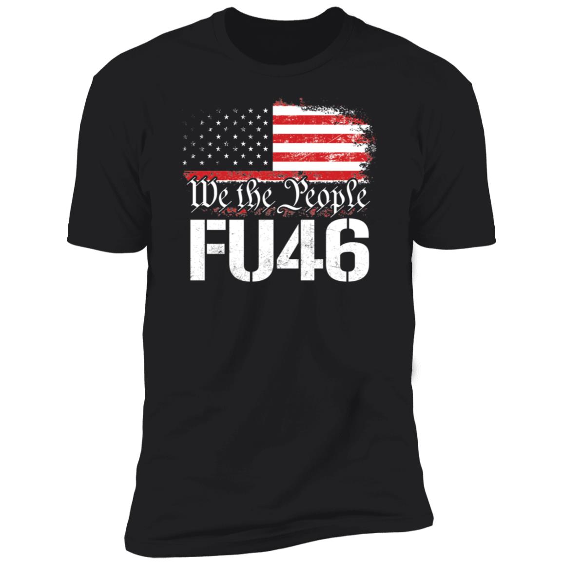 We The People FU46 American Flag Premium SS T-Shirt