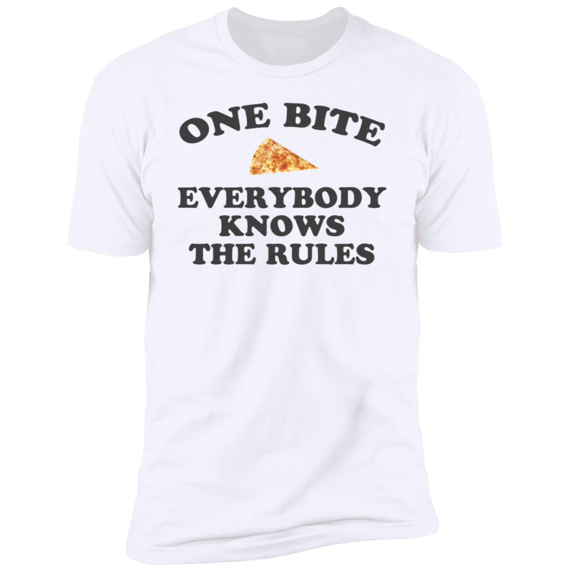One Bite Everybody Knows The Rules Premium SS T-Shirt