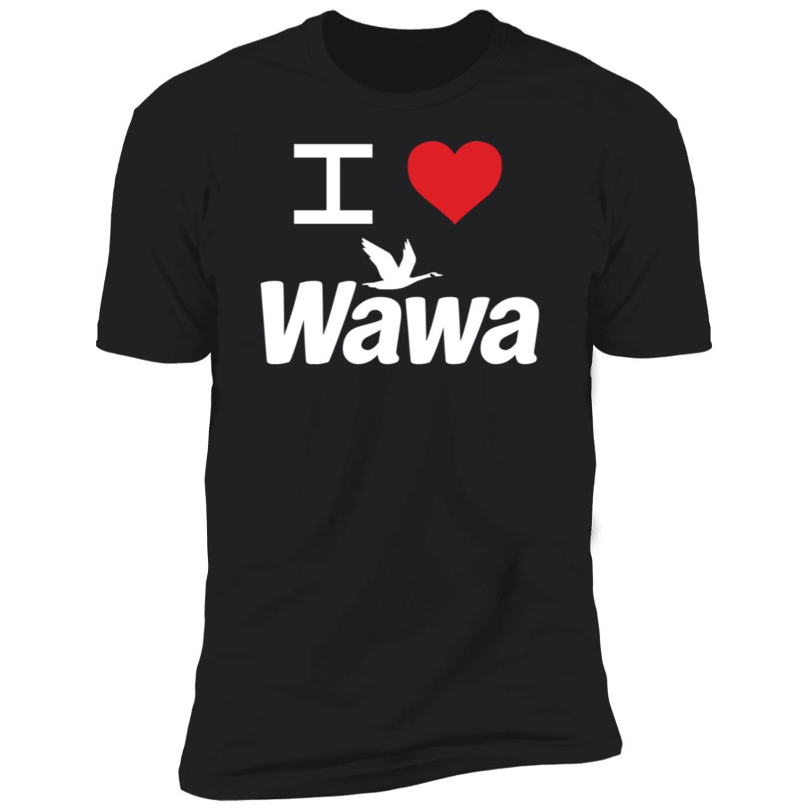 I Love Wawa Premium SS T-Shirt