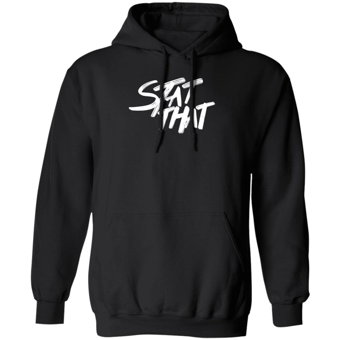 Stat That Hoodie