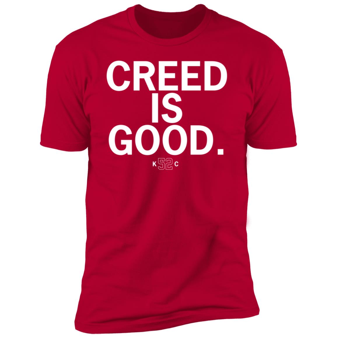 Creed Is Good Premium SS T-Shirt