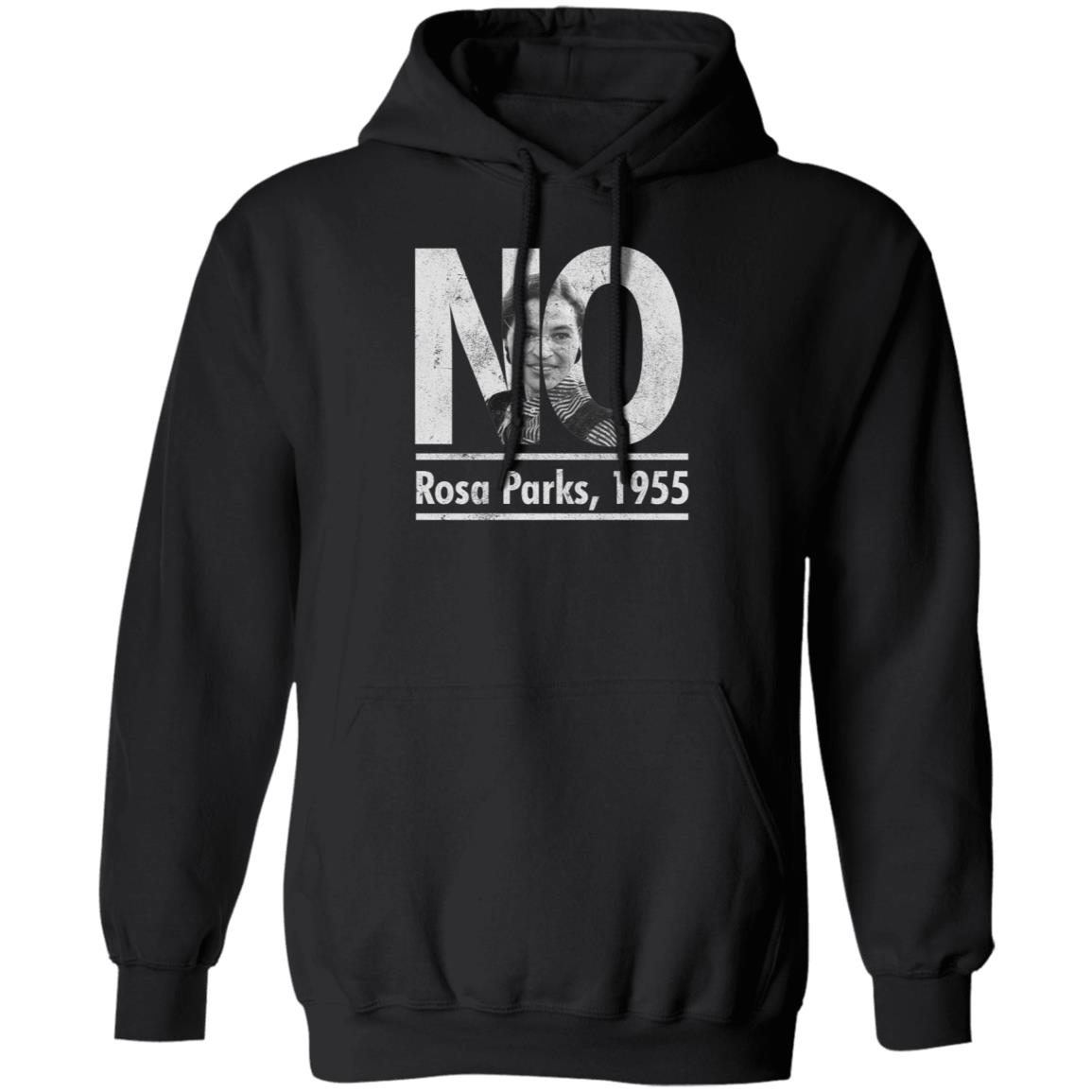 No Rosa Parks 1955 Hoodie