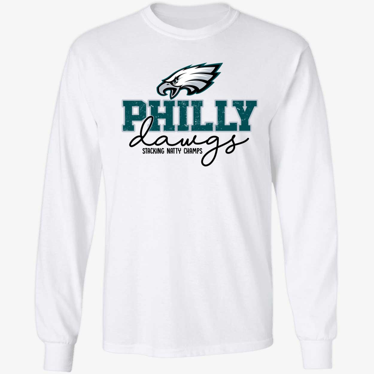 white Philly Dawgs Stacking Natty Champs Shirt 4 1.jpg