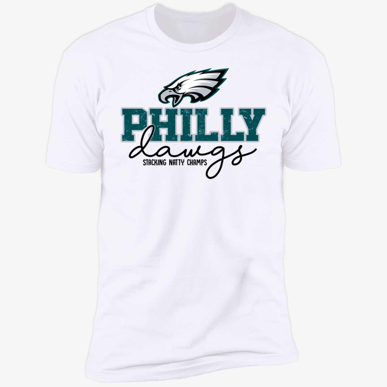 white Philly Dawgs Stacking Natty Champs Shirt 5 1.jpg